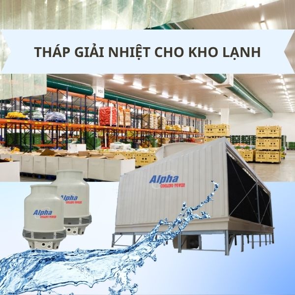 Mua tháp giải nhiệt cho kho lạnh